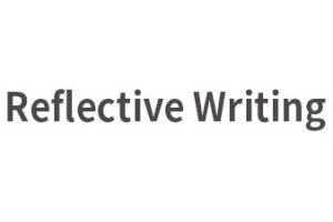 Reflective Writing详解？Reflective Writing如何写？